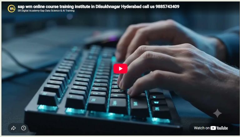 SAP WM online course training institute in Dilsukhnagar Hyderabad