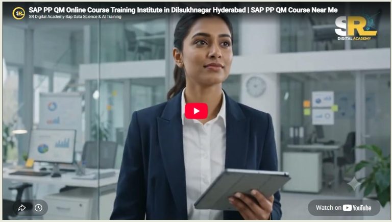 SAP PP QM Online Course Training Institute in Dilsukhnagar Hyderabad